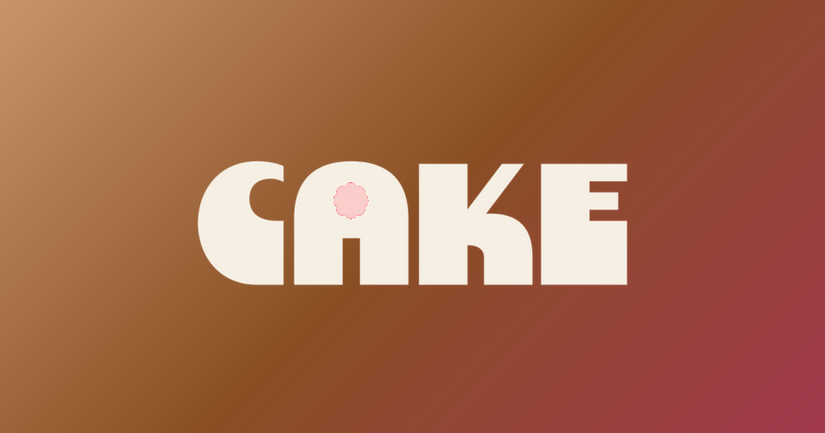 CAKE